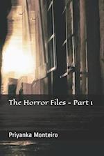 The Horror Files - Part 1 