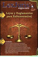 Leyes y Reglamentos para Enfermeras(os).