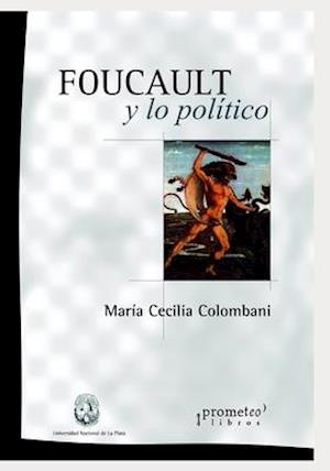 Foucault y lo político