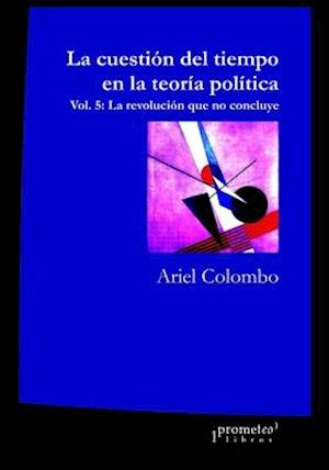 La cuestión del tiempo en la teoría política