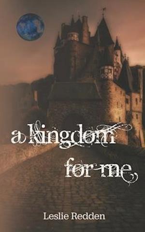 A Kingdom for Me