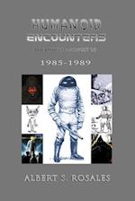 Humanoid Encounters 1985-1989: The Others amongst Us 