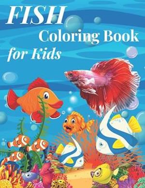 Fish Coloring Book for Kids: Over 40 Coloring Designs for All Kids, Fish Coloring Book.