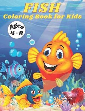 Fish Coloring Book for Kids Ages 4-8: Over 40 Coloring Designs for Kids Ages 4-8, Fish Coloring Book.