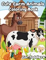 Cute Farm Animals Coloring Book For Toddlers : Enjoy 100 Designs Cute Farm Animals Easy for Beginners to learn How to in Color 