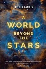 A World Beyond the Stars 