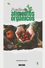 Mantenerse en forma con alimentos orgánicos