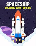 Spaceship Coloring Book for Kids: Fun and Relaxing Alien Spaceship Coloring Activity Book for Boys, Girls, Toddler, Preschooler & Kids | Ages 4-8 