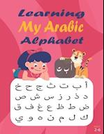 Learning My Arabic Alphabet: alif baa taa arabic writing,Workbook Practice to Learn How to Trace & Write Alif Baa | 150 pages | 8.625x11.25 