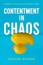 Contentment in Chaos