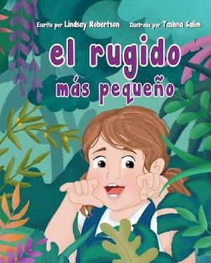 El Rugido Más Pequeña