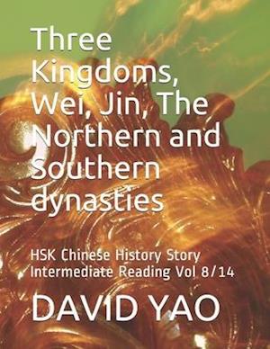 Three Kingdoms, Wei, Jin, The Northern and Southern dynasties