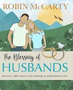 The Blessing of Husbands: Fun, practical ways to grow love and gratitude in your marriage 