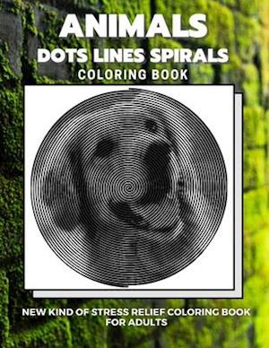 Animals - Dots Lines Spirals Coloring Book