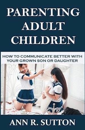 Parenting Adult Children