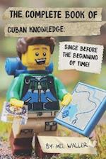 The Complete Book Of Cuban Knowledge