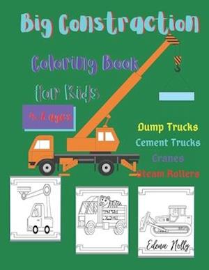 Big Constraction Coloring Book for Kids 4-8 Ages