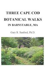 Three Cape Cod Botanical Walks in Barnstable, Ma