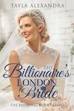 The Billionaire's London Bride