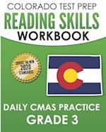 COLORADO TEST PREP Reading Skills Workbook Daily CMAS Practice Grade 3