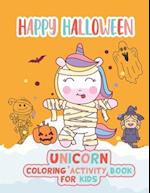 Happy Halloween Unicorn coloring activity book for kids