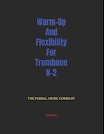 Warm-Up And Flexibility For Trombone N-2 : LONDON 