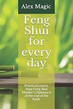 Feng Shui for every day