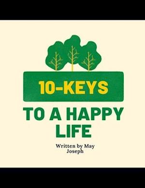 10-Keys to a happy life