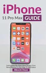 iPhone 11 Pro Max Guide