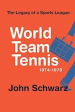 World Team Tennis and the Legacy of a Sports League