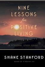 Nine Lessons for Positive Living