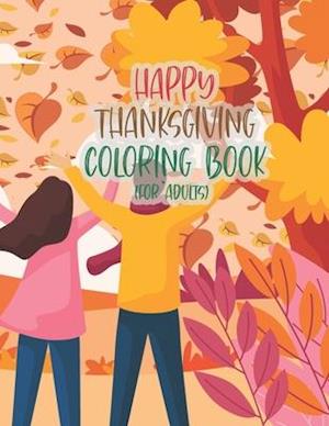 Happy Thanksgiving Coloring Book For Adults