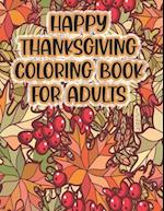 Happy Thanksgiving Coloring Book For Adults