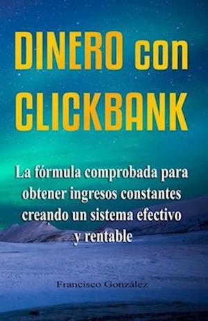 Dinero con Clickbank en minutos