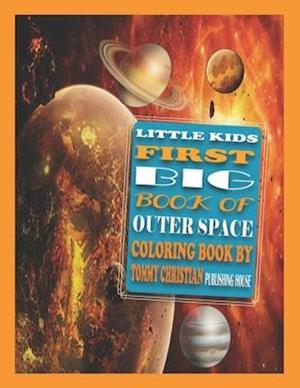 Little Kids First Big Book of Outer Space