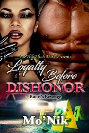 Loyalty Before Dishonor