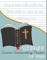 Bible Scripture Cursive Handwriting Practice: for Youth 