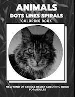 Animals - Dots Lines Spirals Coloring Book