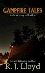 Campfire Tales: A short story collection 