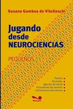 Jugando desde neurociencias