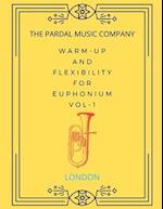 WARM-UP AND FLEXIBILITY FOR EUPHONIUM VOL-1: LONDON 