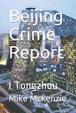 Beijing Crime Report