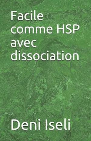 Facile comme HSP avec dissociation