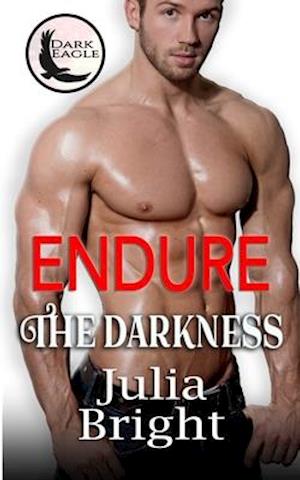 Endure the Darkness