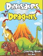 Dinosaur and Dragon Coloring Book for Kids: The Best Gift for Kids Who Extremely Love Animals, Cute and Creative Coloring Book for Children. 