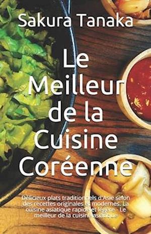 Le Meilleur de la Cuisine Coréenne