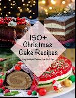 150+ Christmas Cake Recipes