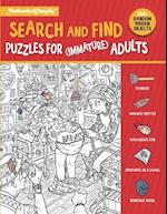 Search and Find Puzzle Book For (Immature) Adults