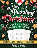 A Very Puzzling Christmas: 100+ Large Print Puzzles For Adults 