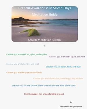 Creator Awareness in Seven Days Meditation Guide